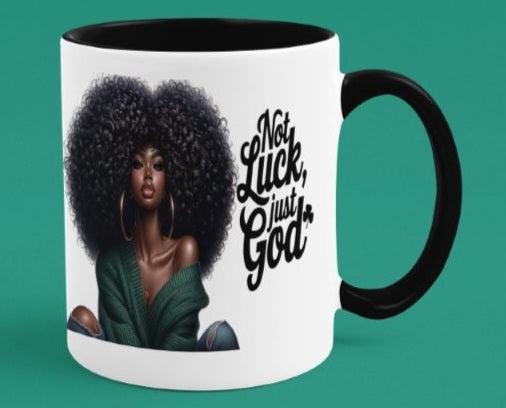 Not Luck...Just GOD Two Toned Coffee Mug