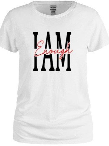 I Am Enough Tee