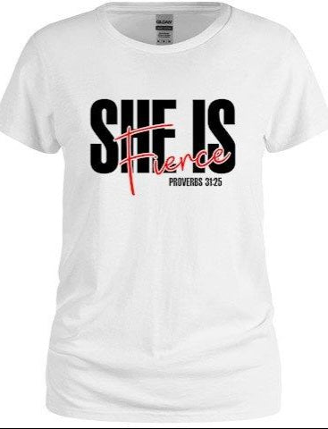 She is Fierce Tee