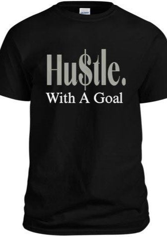 Hustle with A Goal Men's Tee