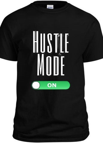 Hustle Mode Tee