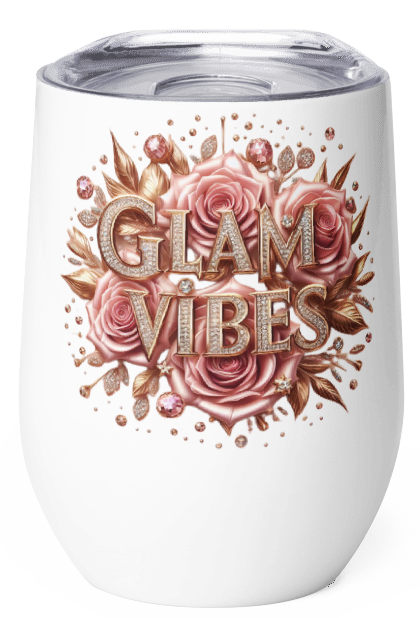 Glam Vibes Wine Tumbler