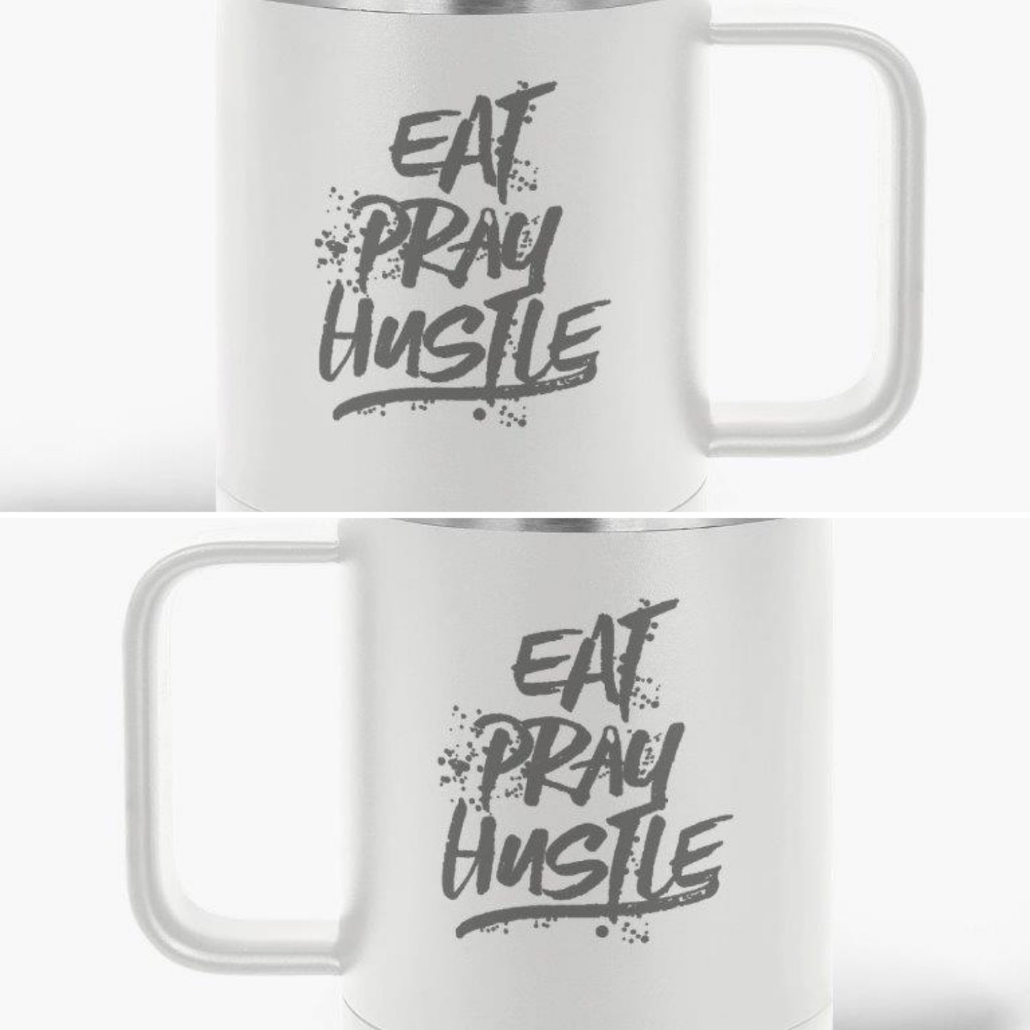 EAT PRAY HUSTLE 15 oz. Travel Mug