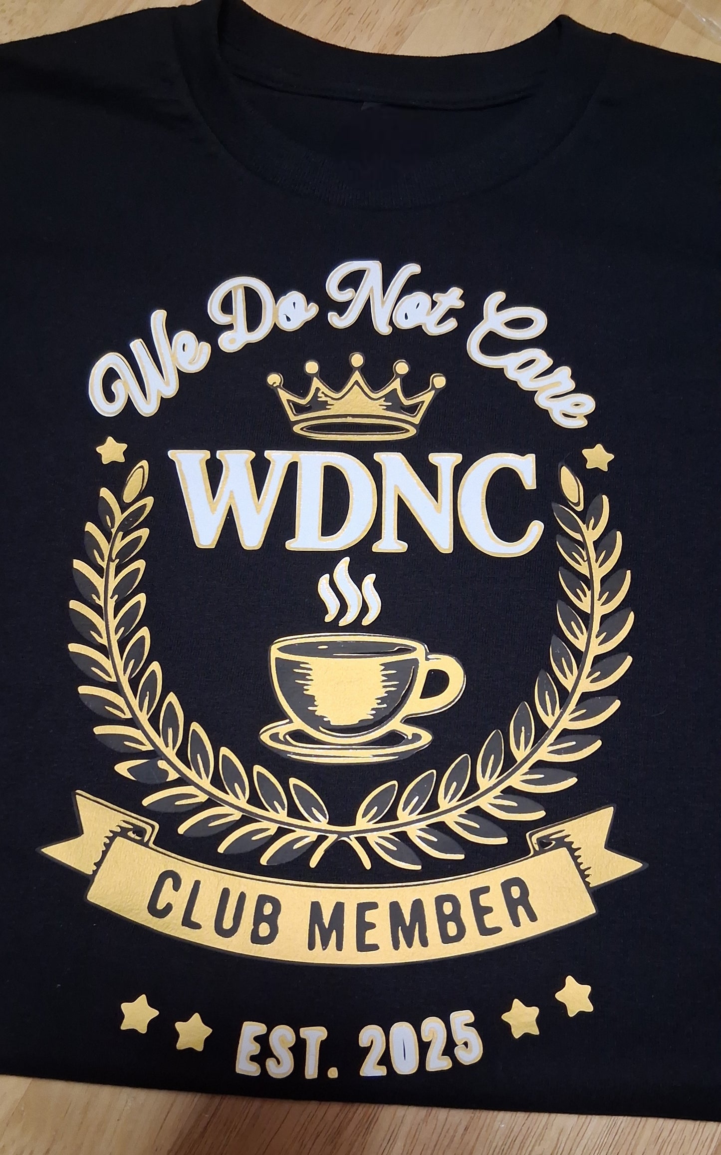 WDNC (We Do Not Care ) Club Official Apparel Collection