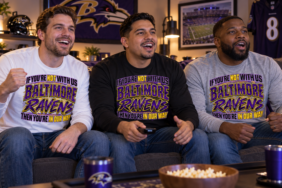 If You're Not With Us...Then You're In Our Way Baltimore Ravens Tee