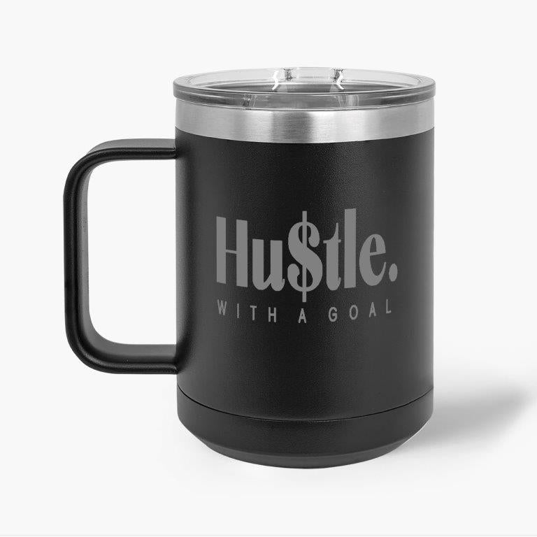 Hu$tle With a Goal 15 oz. Travel Mug