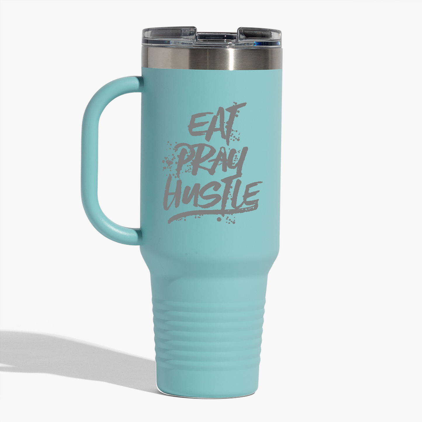 Eat Pray Hustle 40 oz. Travel Mug