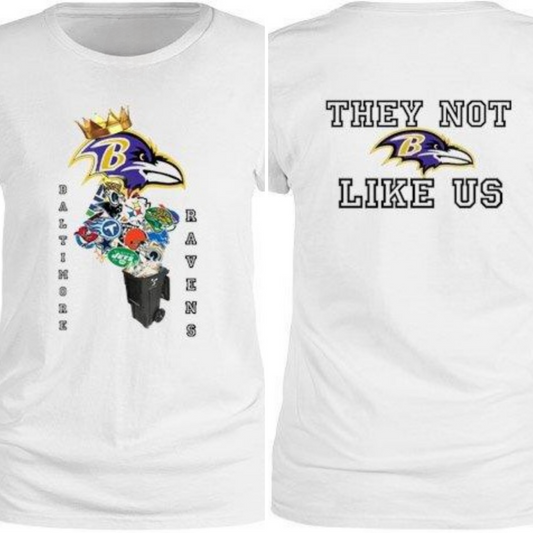 Ravens They Not Like Us Ladies Tee