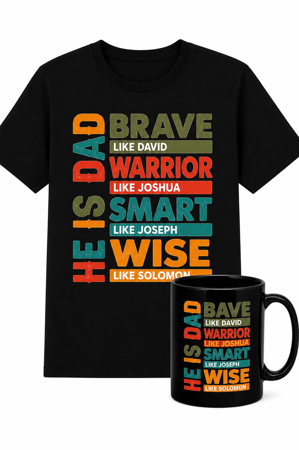 HE IS DAD ...Tee and Coffee Mug Bundle