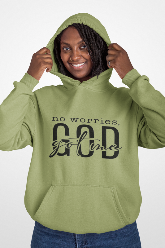 No Worries, GOD Got Me Hoodie