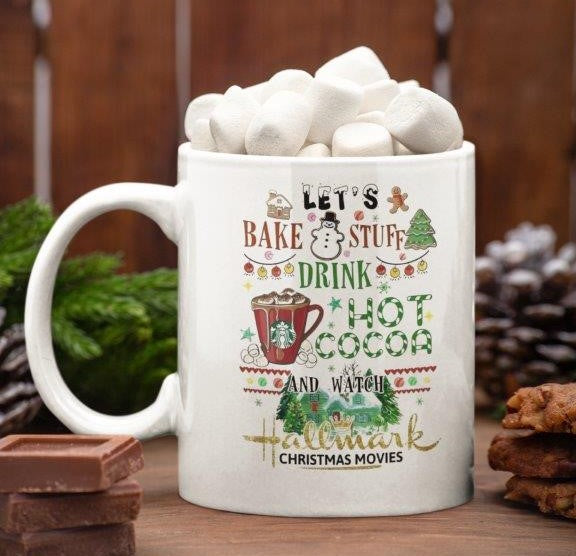 Let's Bake Stuff... Drink Hot Cocoa... Coffee Mug