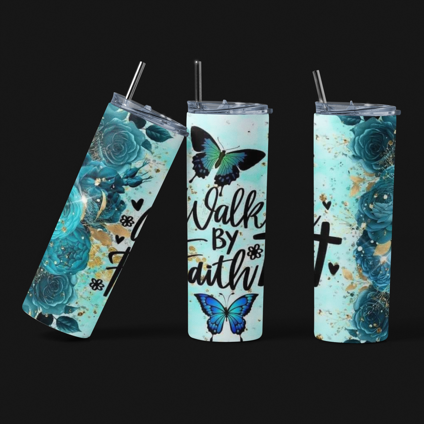 Walk By Faith Skinny Tumbler