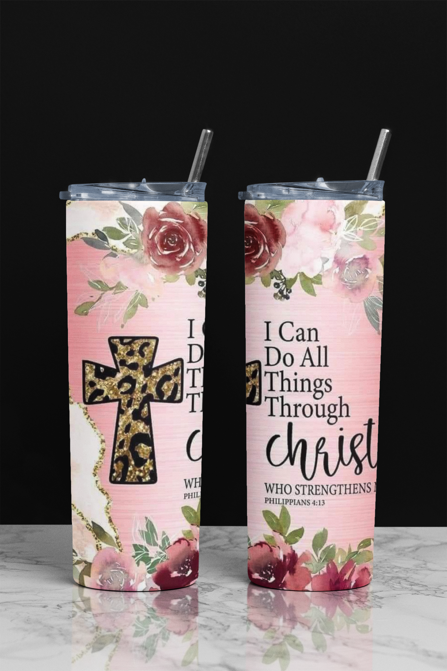 I Can Do All Things Through Christ...Skinny Tumbler