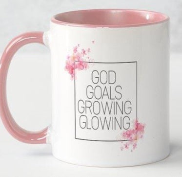 God Goals Growing Glowing Coffee Mug