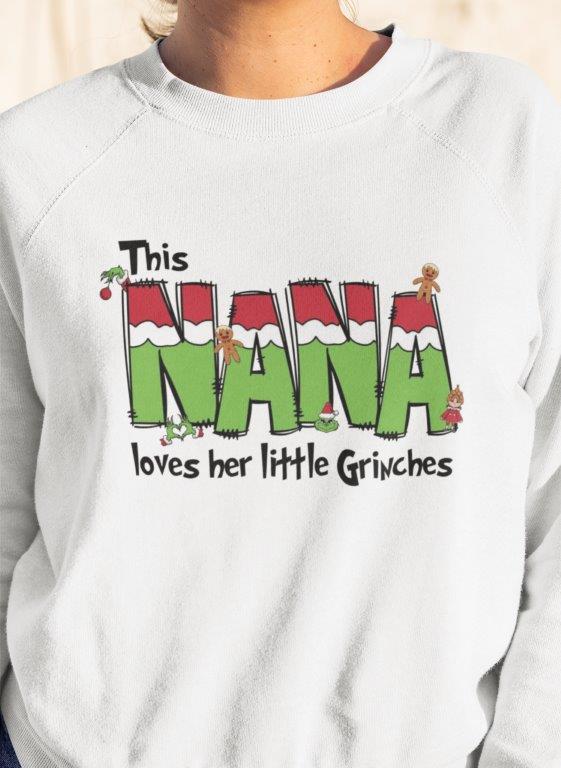 PERSONALIZED This Nana Loves Her Little Grinches Sweatshirt