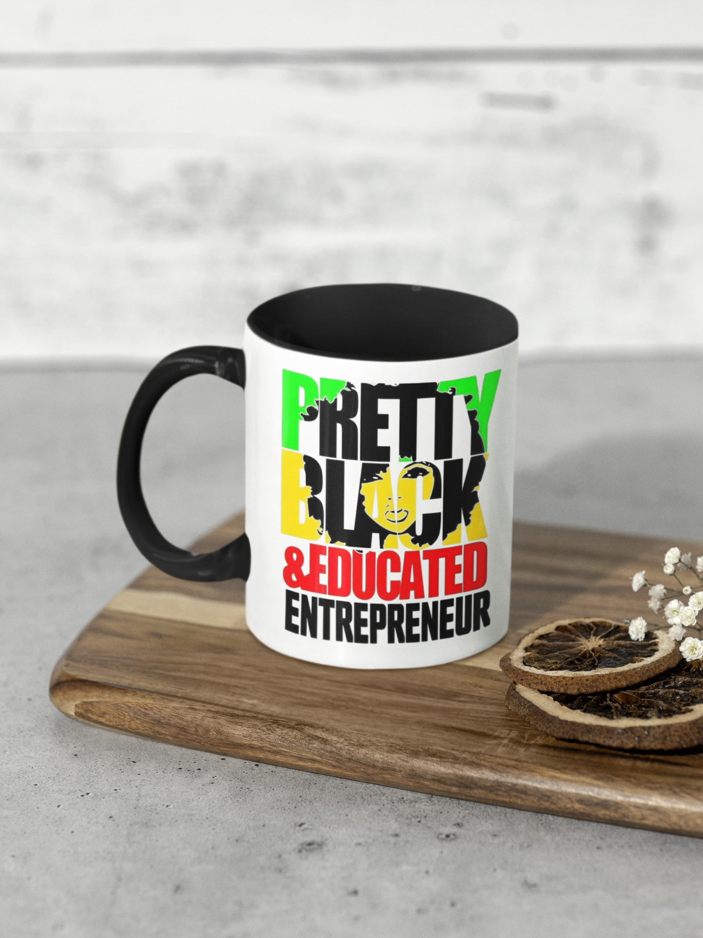 Pretty Black and Educated Entrepreneur Coffee Mug