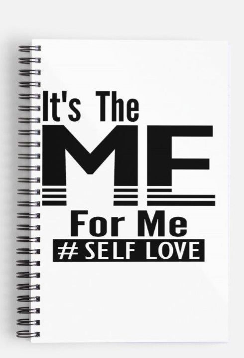 It's The Me For Me Journal