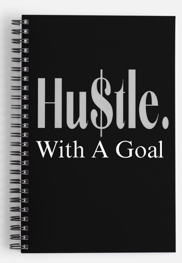 Hustle With A Goal Journal