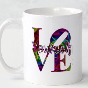 Love Yourself Coffee Mug