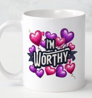 I'm Worthy Coffee Mug