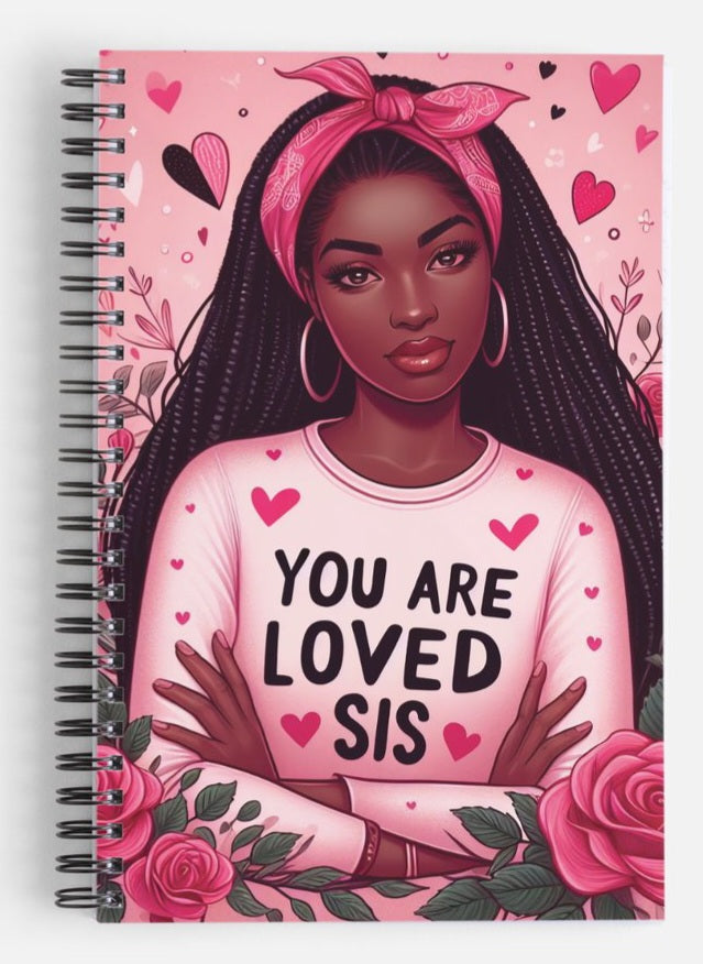 Black Beauty You Are Loved Sis Journal