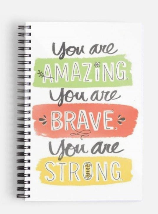 You Are Amazing, You Are Brave...Journal