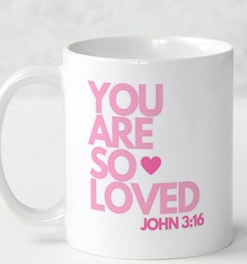 You Are So Loved Coffee Mug