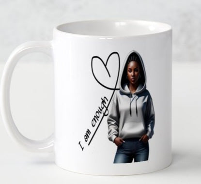 I Am Enough Coffee Mug