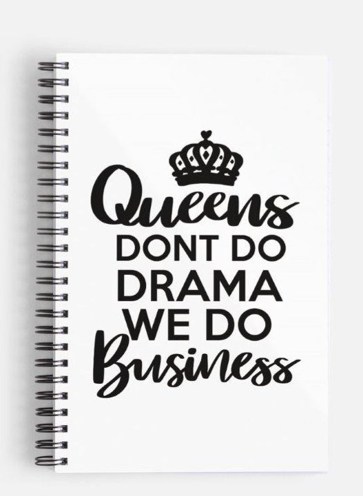 Queens Don't Do Drama...Journal