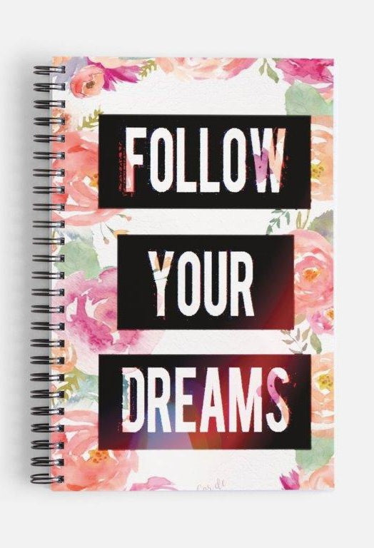 Follow Your Dreams Journal