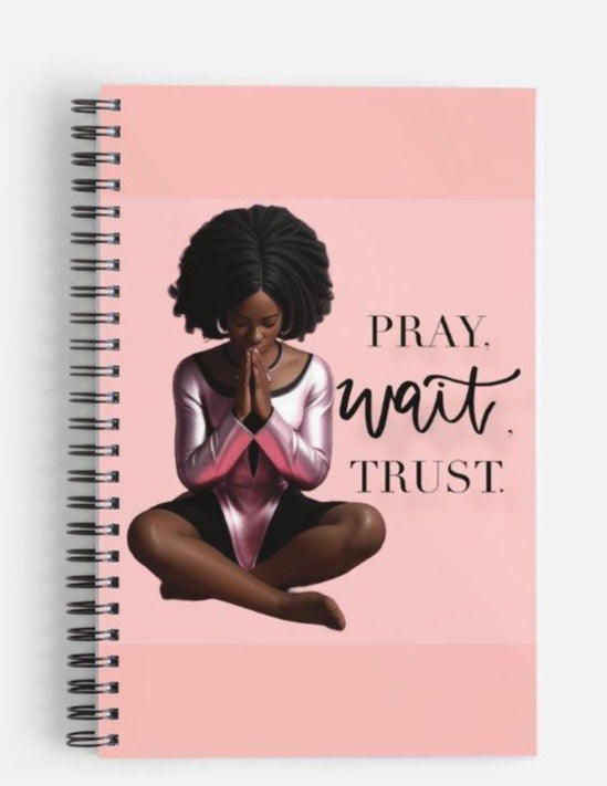 Pray Wait Trust Journal