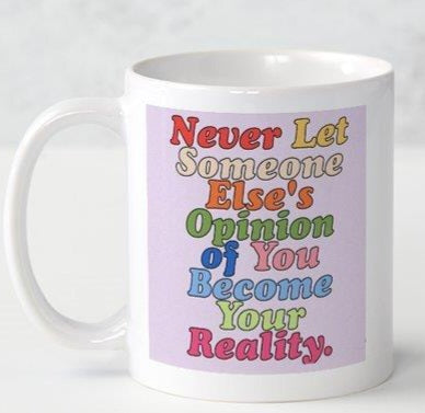 Never Let Someone... Coffee Mug