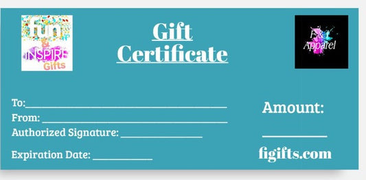 Fun and Inspire Gifts / F & I Apparel Gift Certificate