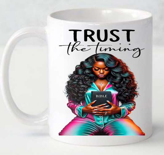 Trust The Timing Coffee Mug